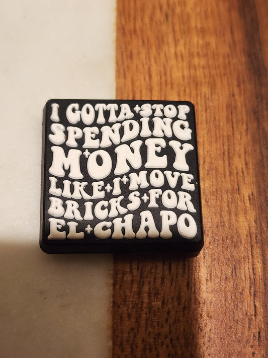 I got to stop spending money like I moved bricks for El Chapo custom silicone focal bead