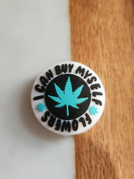 I can buy myself flowers silicone focal bead-J33