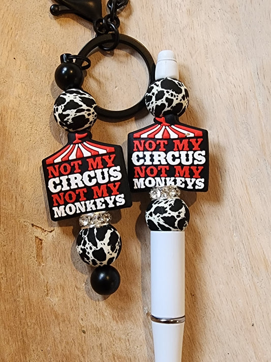 Not my circus not my monkeys silicone focal beads Keychain and pen set