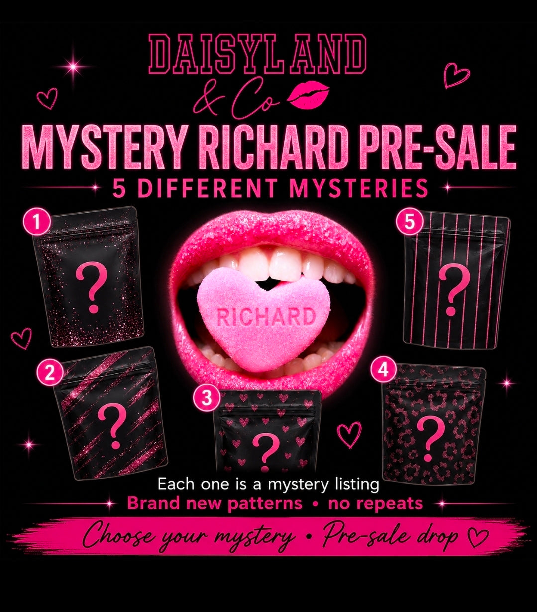 ***DONT BUY W ANYTHING ELSE *** Mystery Richard presale choice of 5 different BRAND NEW NEVER SEEN DESIGNS